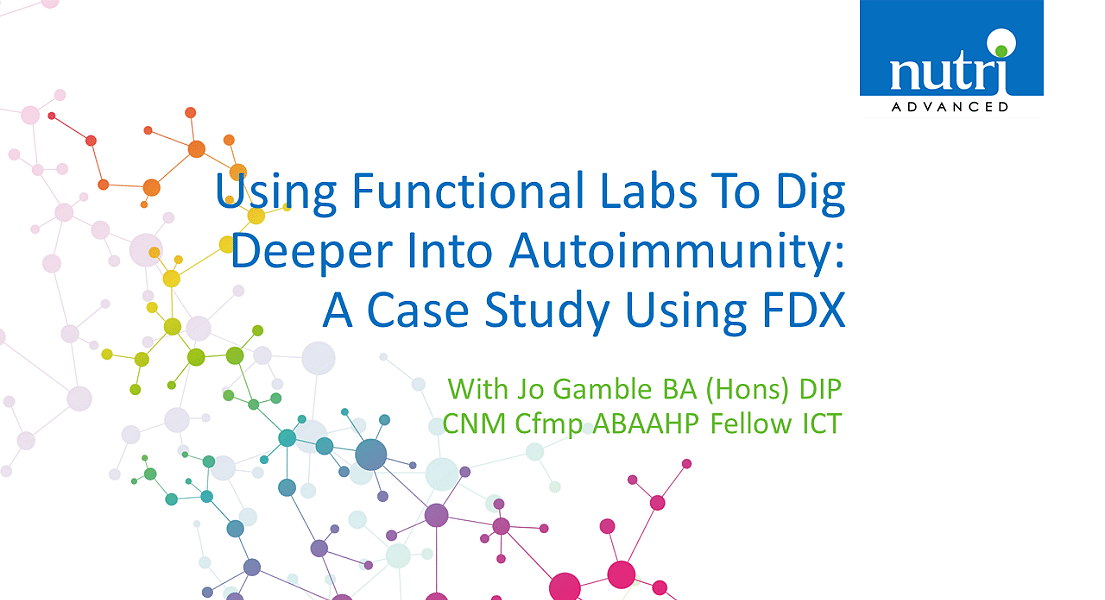 Using Functional Labs to Dig Deeper into Autoimmunity: A Case Study Using FDX