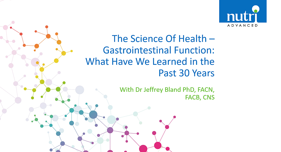 The Science Of Health - Gastrointestinal Function: What Have We Learned in the Past 30 Years